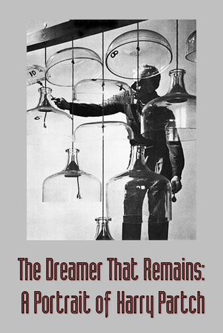 The Dreamer That Remains: A Portrait of Harry Partch poster