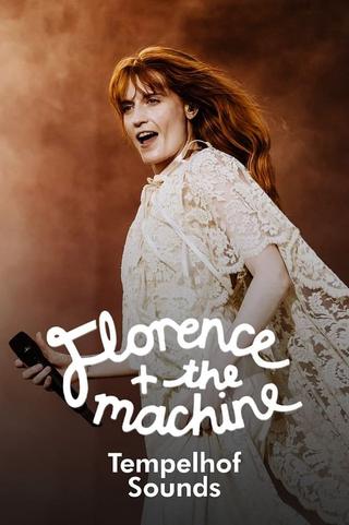 Florence And The Machine - Tempelhof Sounds Festival poster