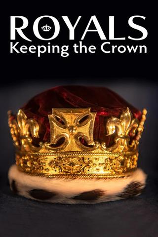 Royals: Keeping the Crown poster