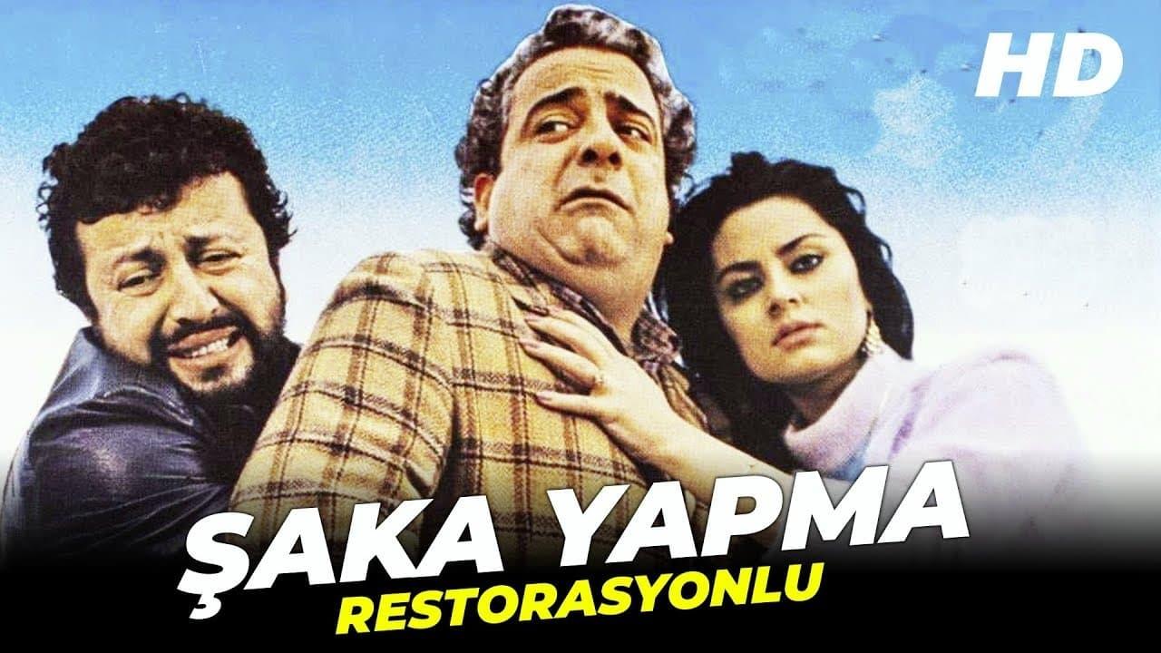 Şaka Yapma backdrop