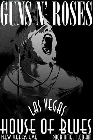 Guns N’ Roses: Live at the House of Blues - Las Vegas poster