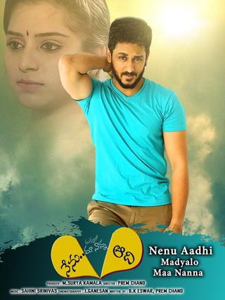 Nenu Aadhi Madyalo Maa Nanna poster