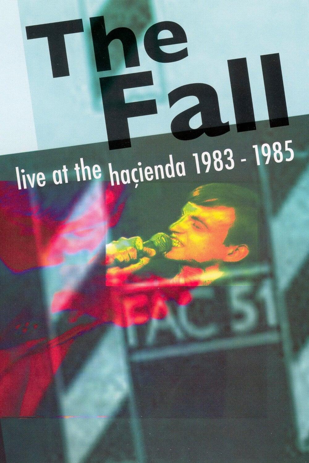 The Fall ‎– Live At The Haçienda 1983-1985 poster