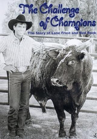 The Challenge of Champions: The Story of Lane Frost and Red Rock poster
