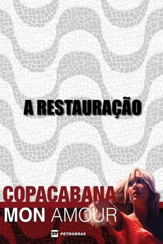 Copacabana, Mon Amour: A Restauração poster