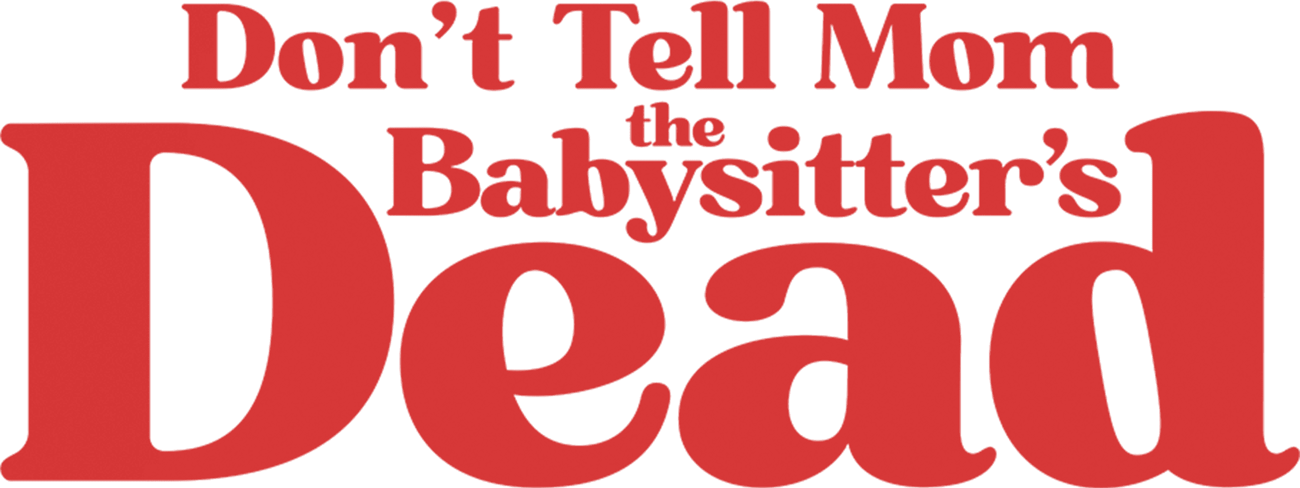 Don't Tell Mom the Babysitter's Dead logo