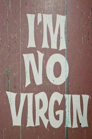 I'm No Virgin poster