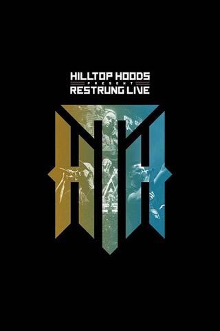 Hilltop Hoods - Restrung Live poster