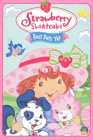 Strawberry Shortcake: Best Pets Yet poster