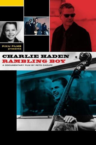 Charlie Haden: Rambling Boy poster