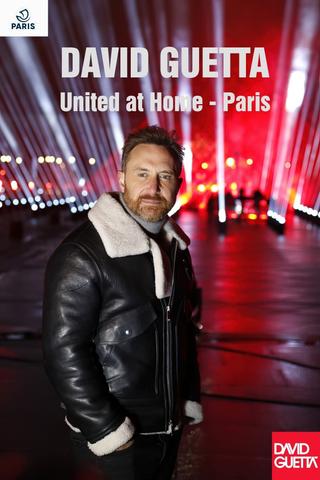 David Guetta - United at Home - Paris 2020 poster