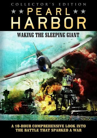 Pearl Harbor: Waking The Sleeping Giant poster