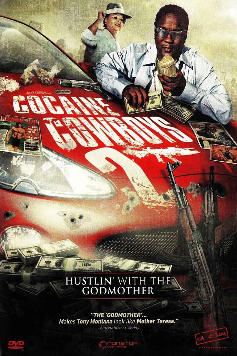 Cocaine Cowboys II: Hustlin' with the Godmother poster