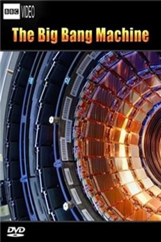 The Big Bang Machine poster