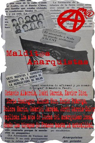 Maldit@s Anarquistas poster