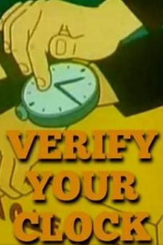 Verify Your Clock poster