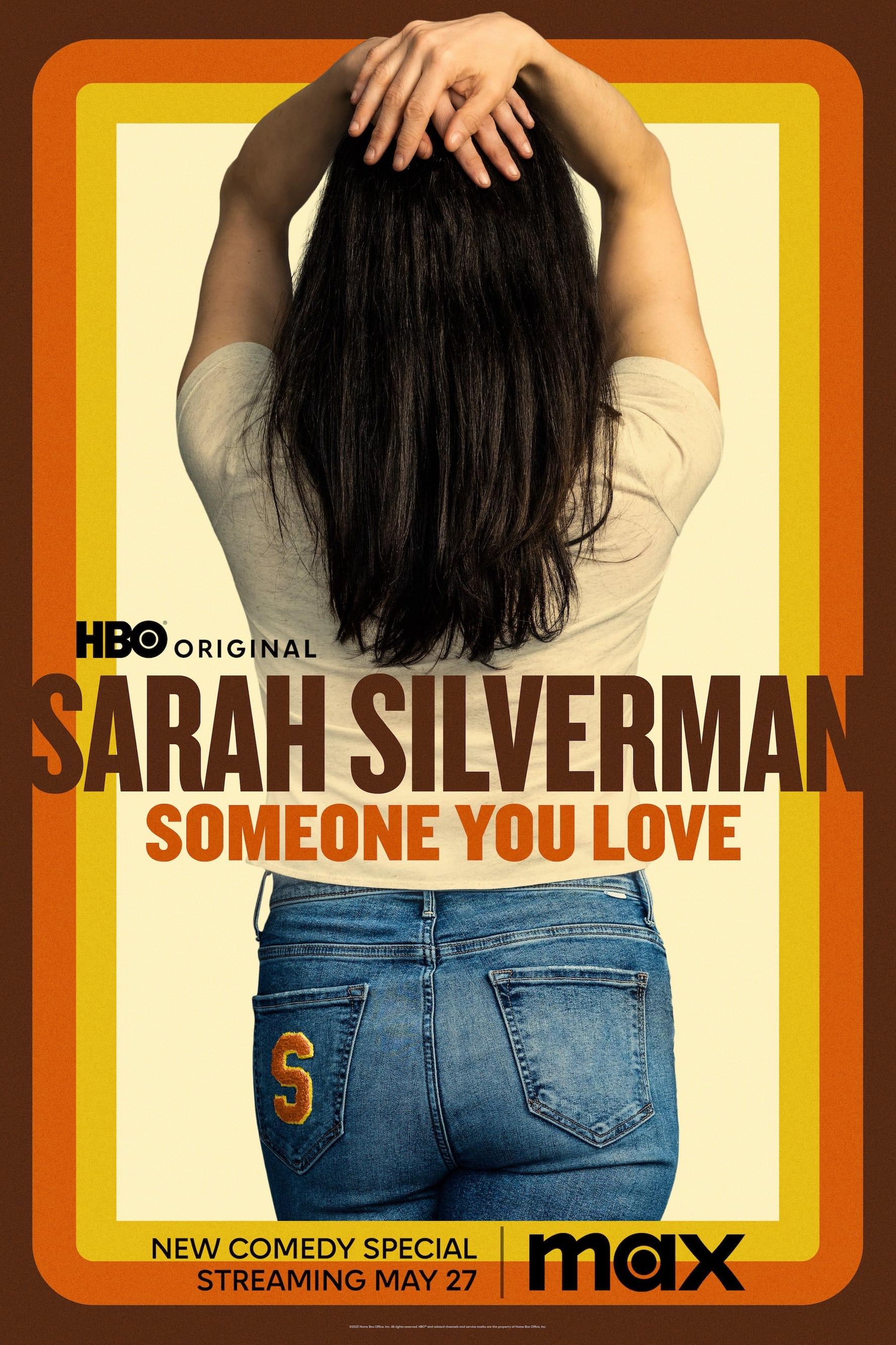 Sarah Silverman: Someone You Love poster