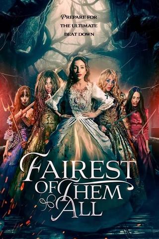 Fairest of them All poster