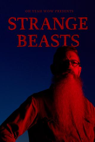 Strange Beasts poster