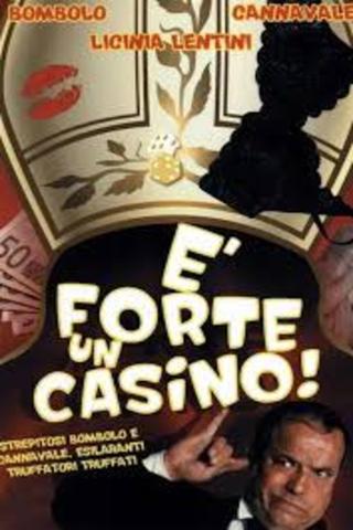 É forte un casino! poster