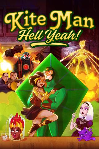 Kite Man: Hell Yeah! poster