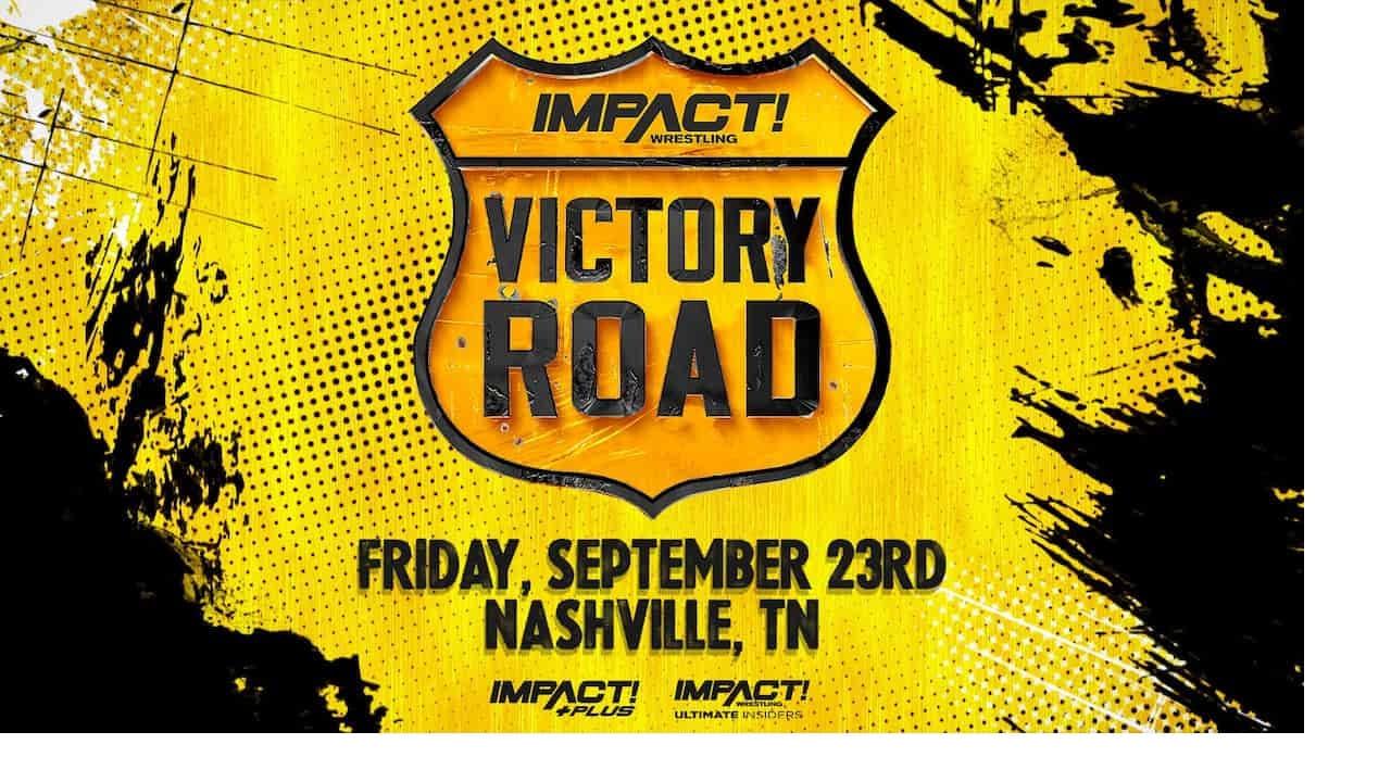 Impact Wrestling Victory Road backdrop