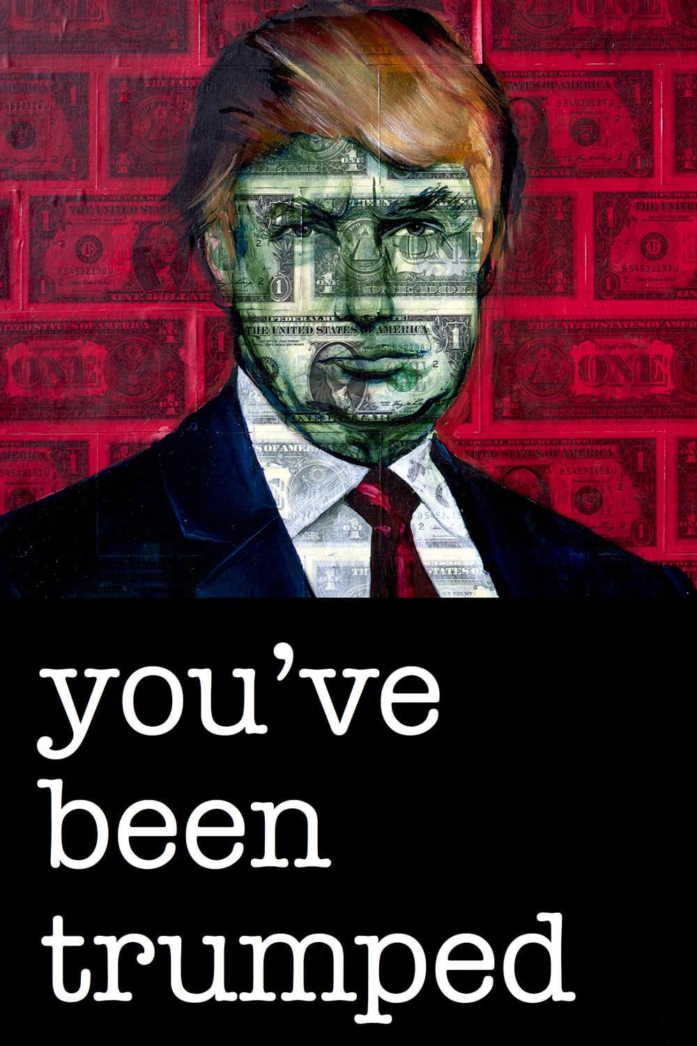 You've Been Trumped poster