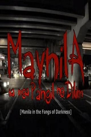 Manila in the Fangs of Darkness poster