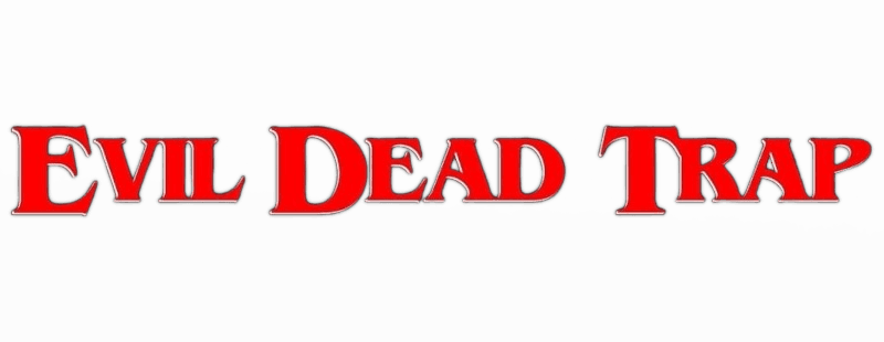 Evil Dead Trap logo