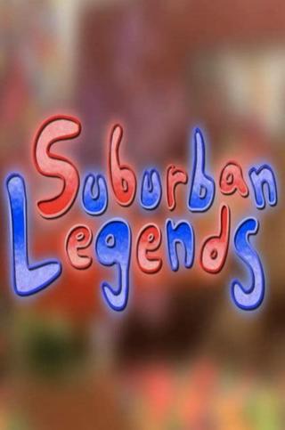 Suburban Legends poster