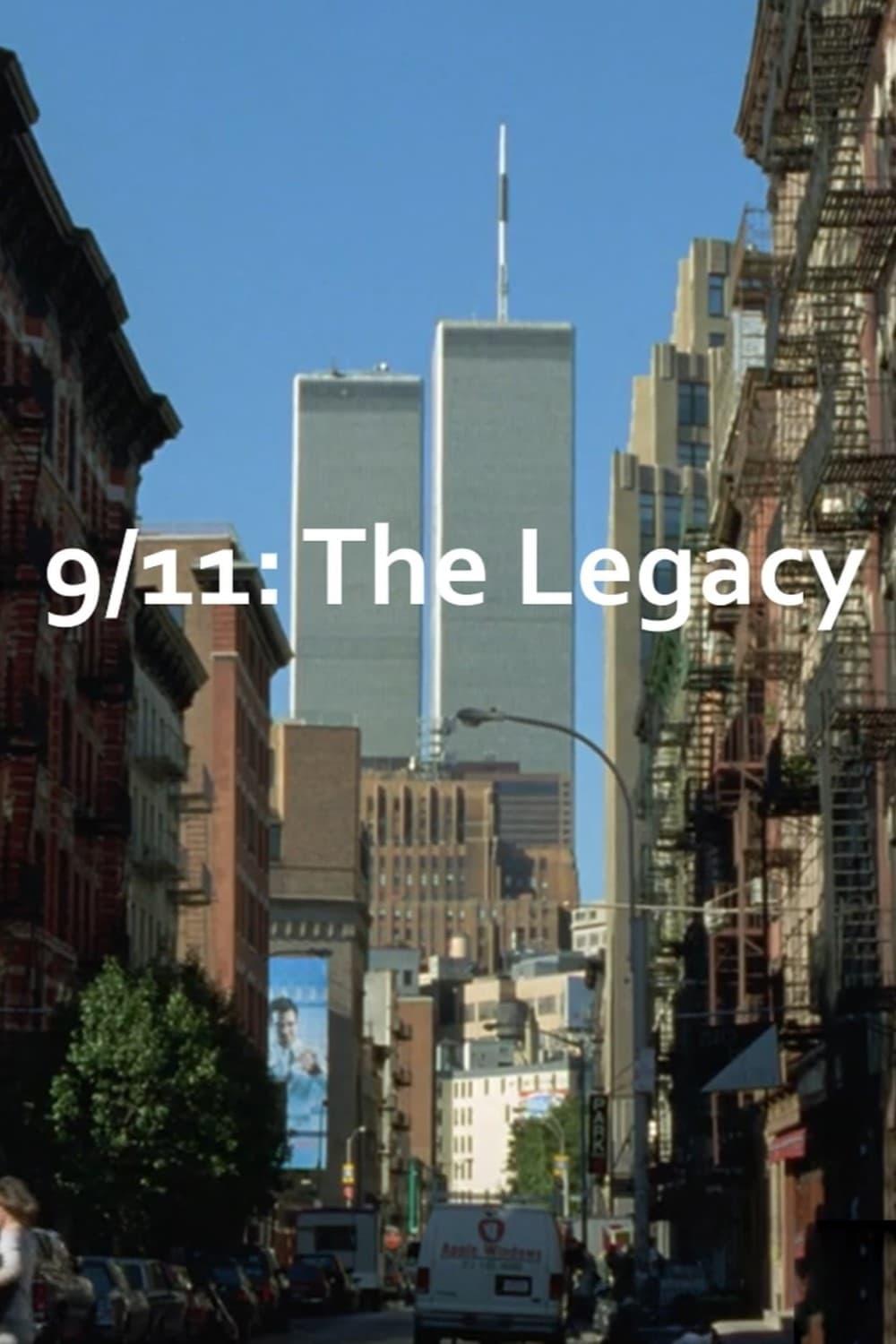 9/11: The Legacy poster