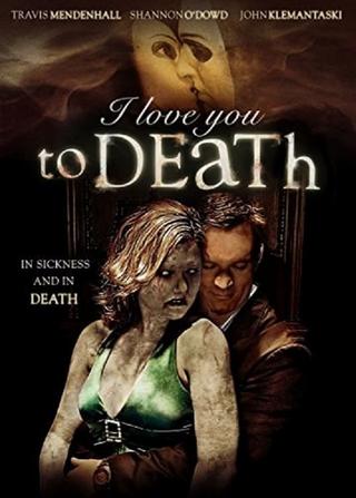 I Love You to Death poster