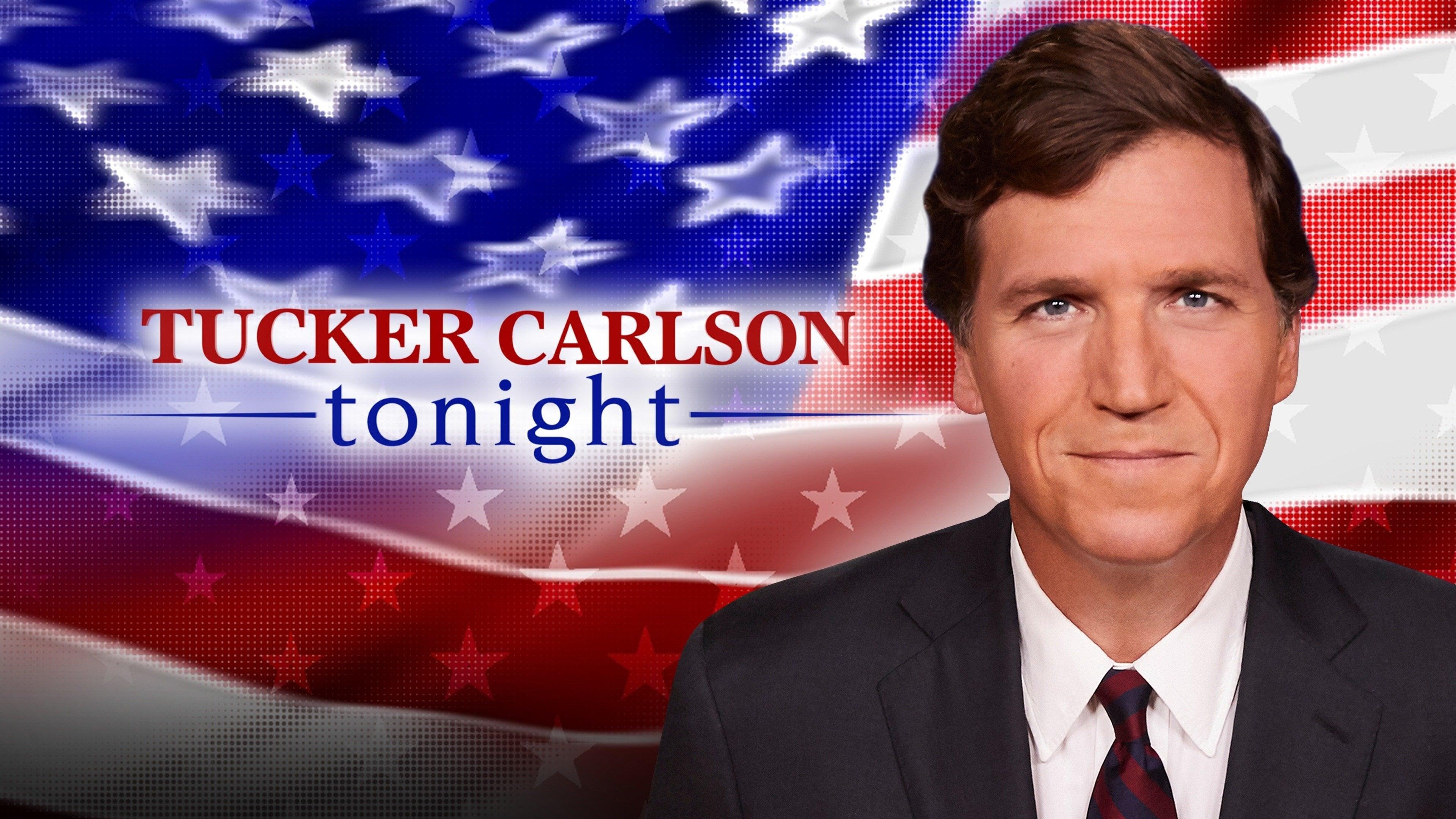 Tucker Carlson Tonight backdrop