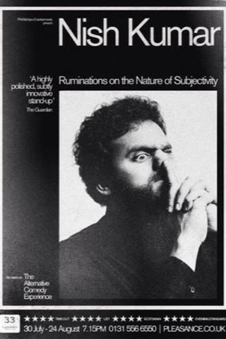Nish Kumar - Ruminations on the Nature of Subjectivity poster