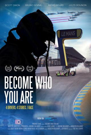 Become Who You Are: 4 Drivers, 4 Stories, 1 Race poster