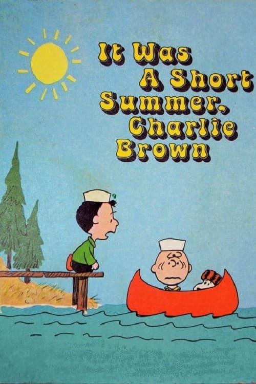 It Was a Short Summer, Charlie Brown poster