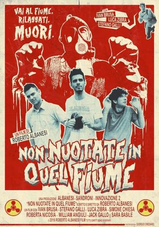 Non nuotate in quel fiume poster