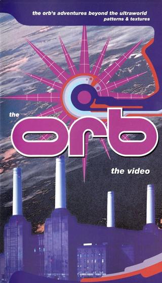 The Orb's Adventures Beyond the Ultraworld: Patterns and Textures poster