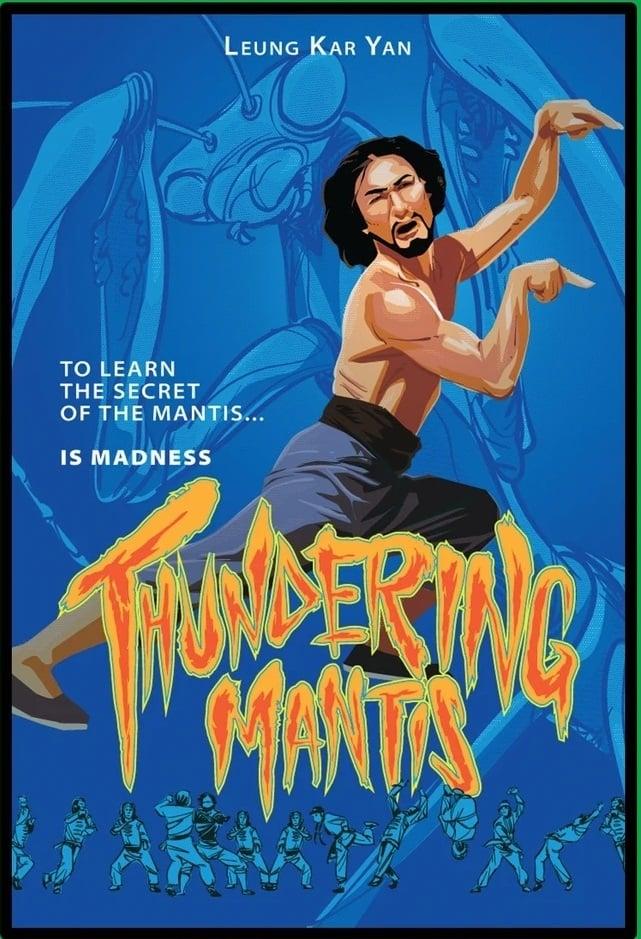 The Thundering Mantis poster