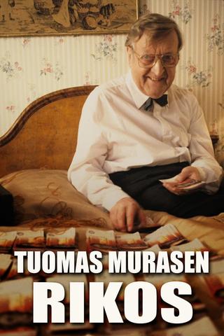 Tuomas Murasen rikos poster