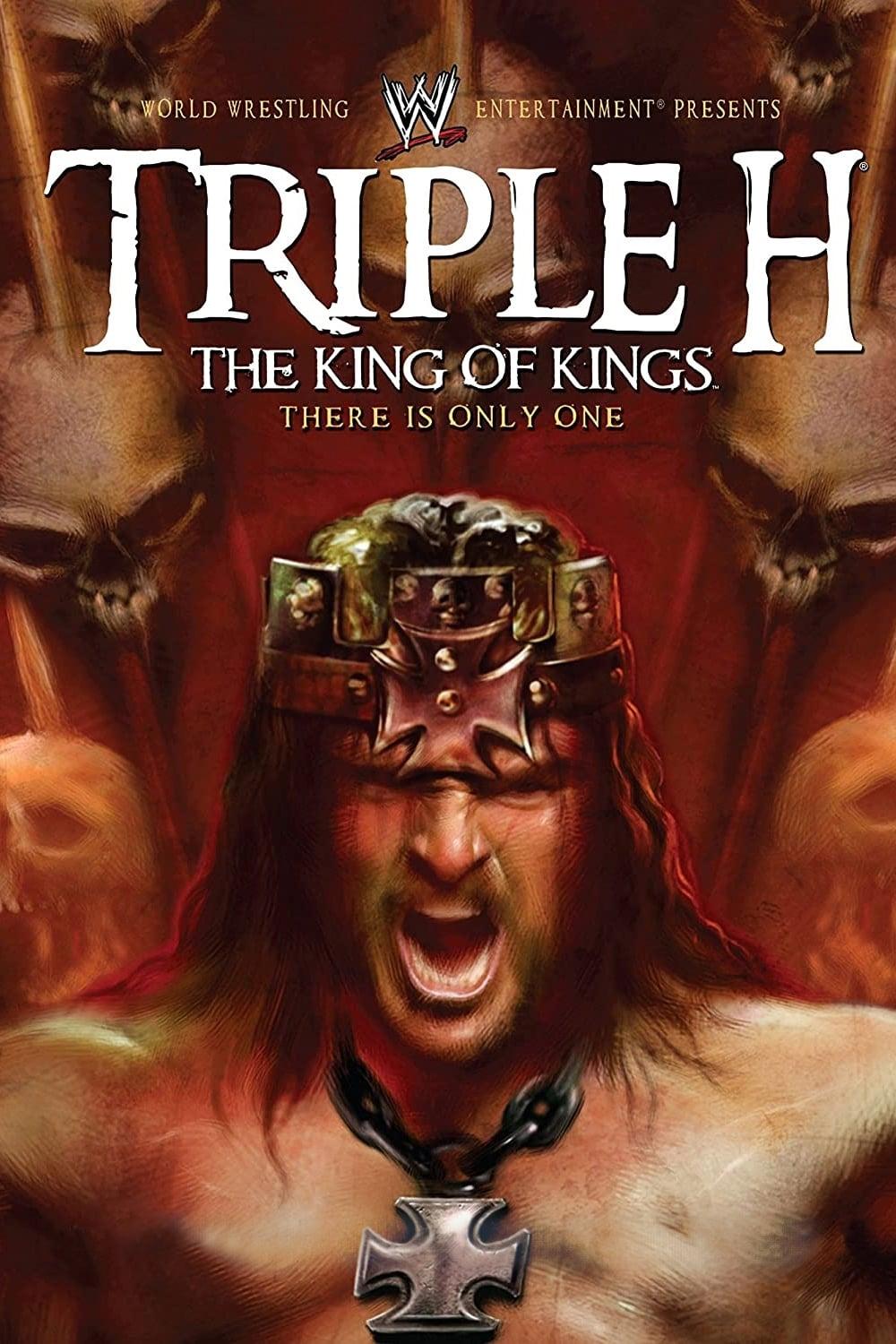 WWE: Triple H: The King of Kings - There is Only One poster