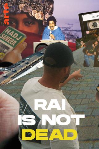 Raï Is Not Dead poster