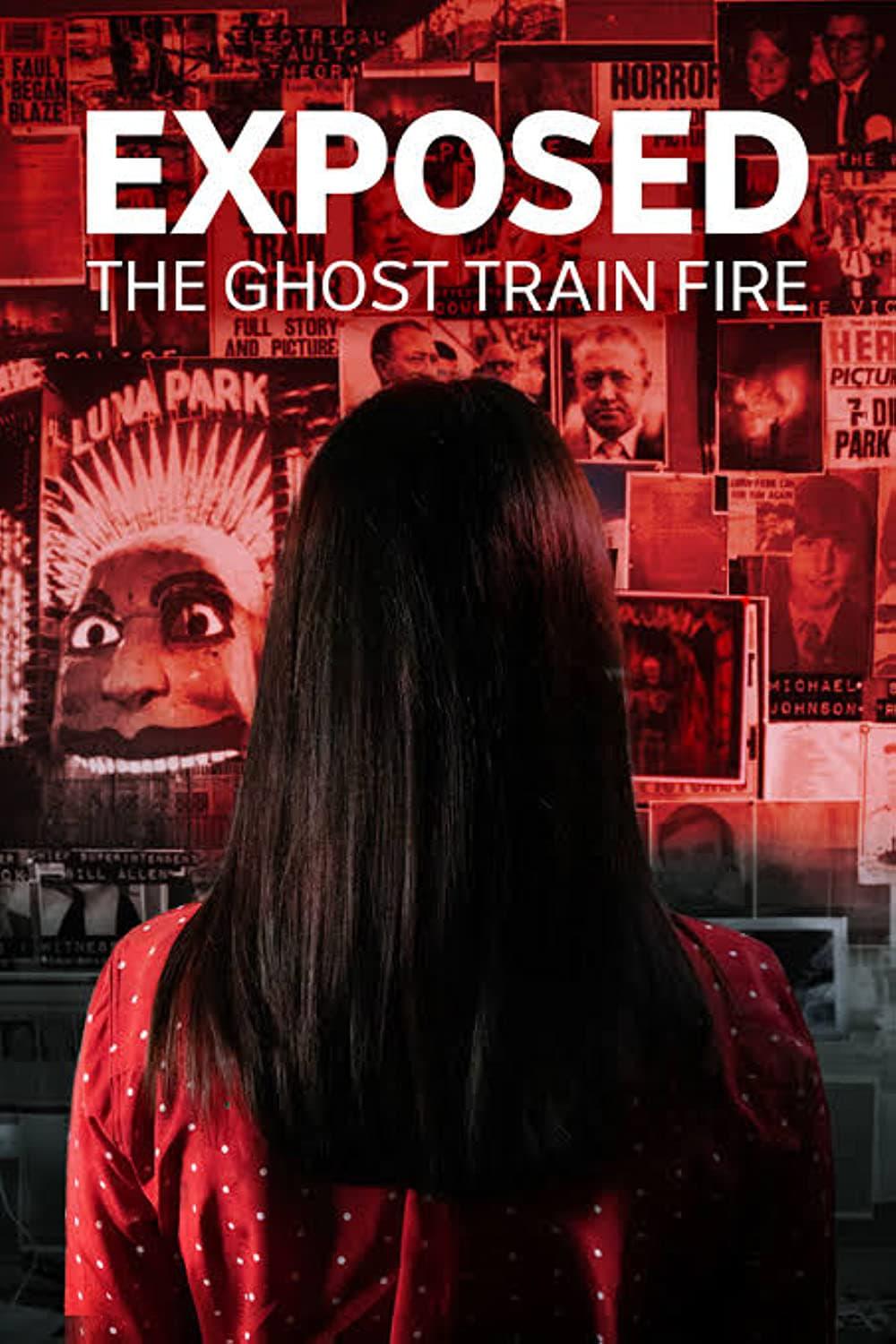 Exposed: The Ghost Train Fire poster