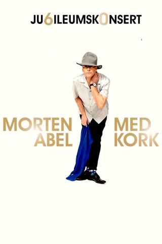 Anniversary Concert with Morten Abel and KORK poster