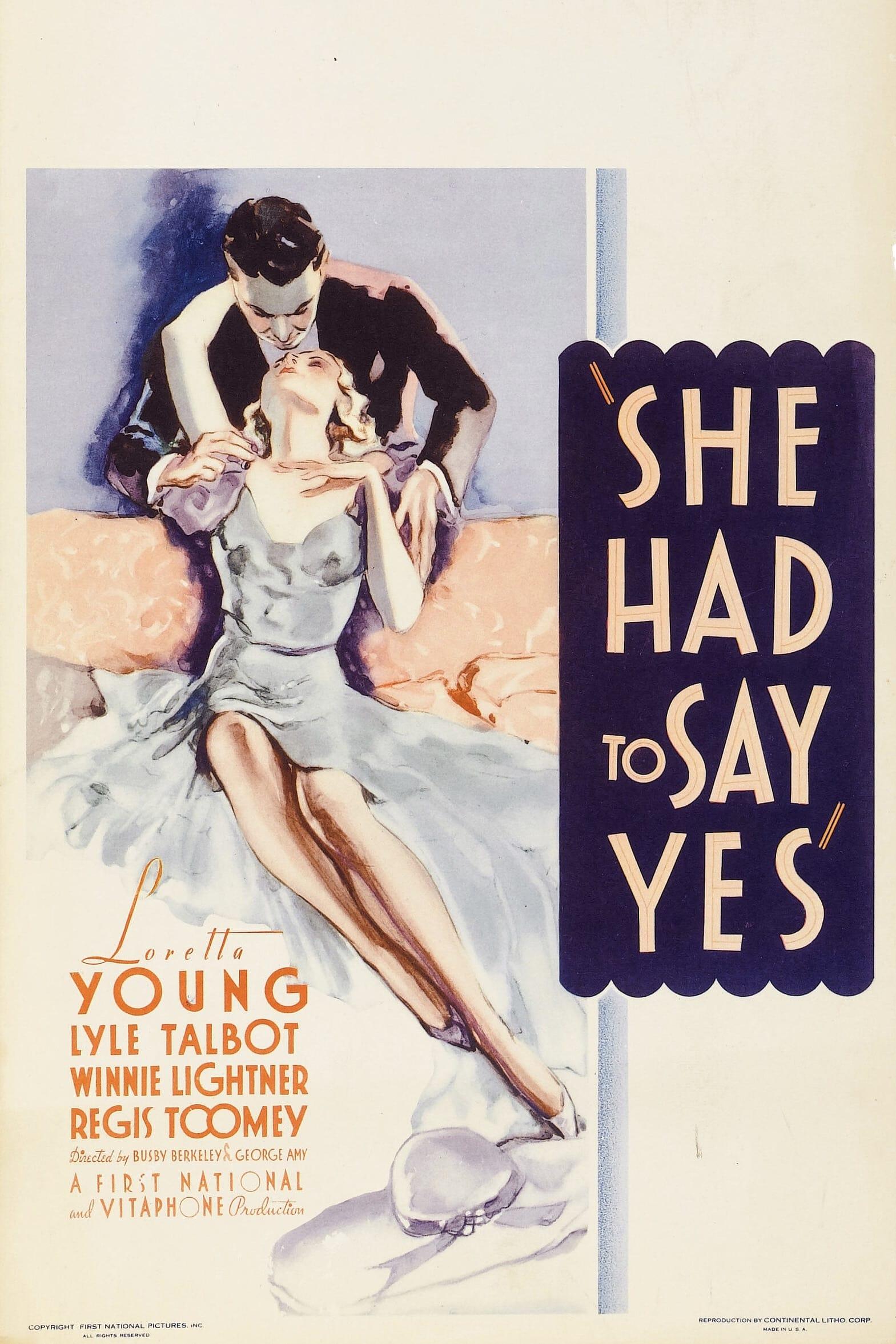 She Had to Say Yes poster