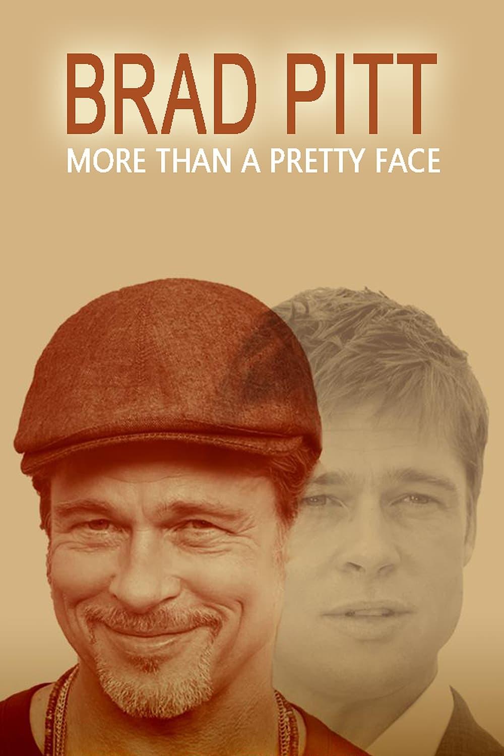 Brad Pitt: More Than a Pretty Face poster