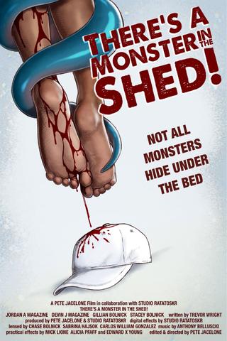 There's A Monster In The Shed poster