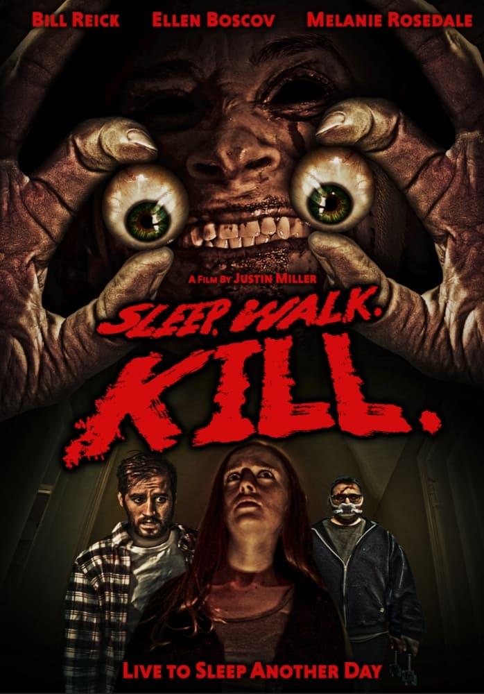 Sleep. Walk. Kill. poster