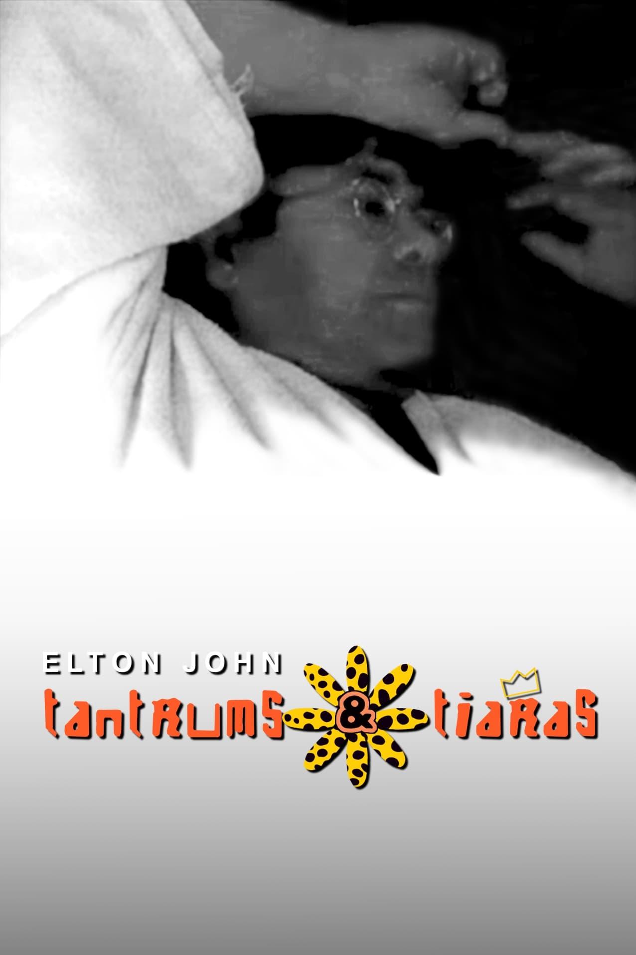 Elton John: Tantrums & Tiaras poster