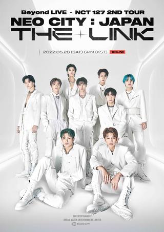 NCT 127 | 2nd Tour | NEO CITY: JAPAN - The Link poster